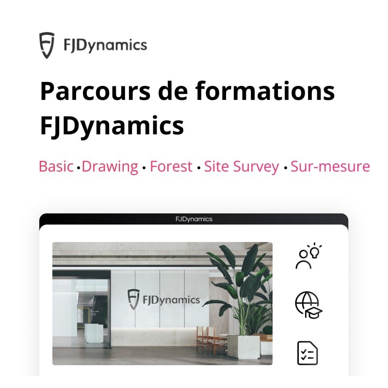 Formation FJDynamics - Module Basic / Drawing  / Forest / Site Survey